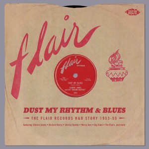 V.A. - Dust My Rhythm & Blues :The Flair Records Story..